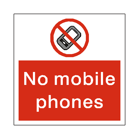 No Mobile Phones Square Sign | Safety-Label.co.uk