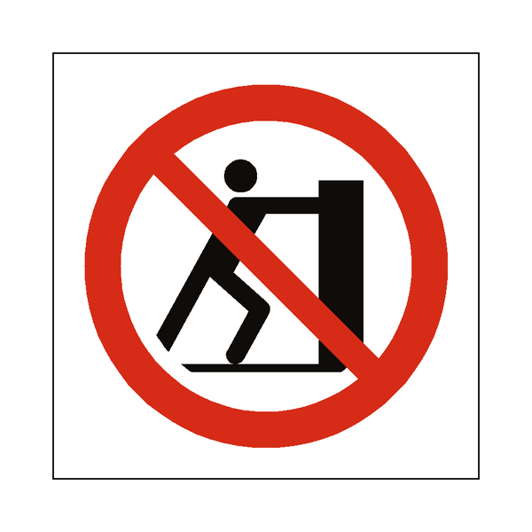 No Pushing Symbol Sign | Safety-Label.co.uk