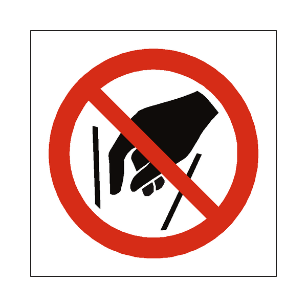 No Reaching In Symbol Sign