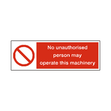 No Unauthorised Persons Machinery Label | Safety-Label.co.uk