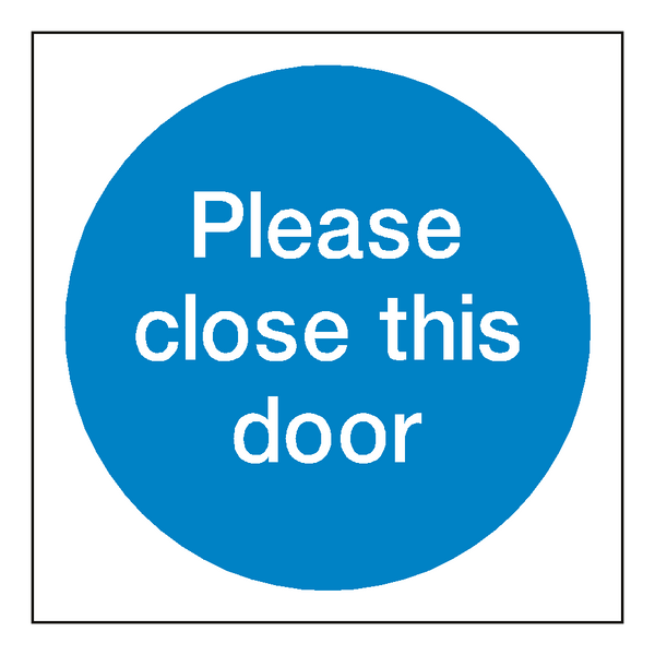 Please Close This Door Sign | Safety-Label.co.uk