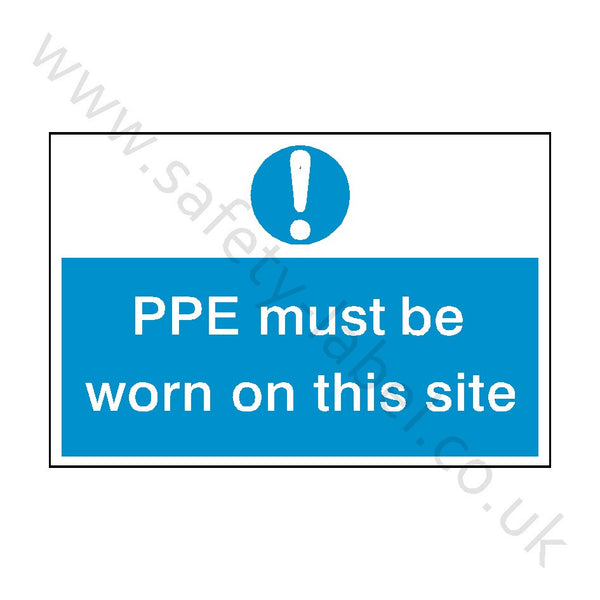 PPE Must Be Worn Safety Sign | Safety-Label.co.uk