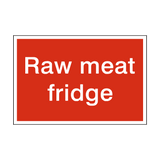 Raw Meat Fridge Sign | Safety-Label.co.uk