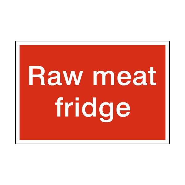 Raw Meat Fridge Sign | Safety-Label.co.uk