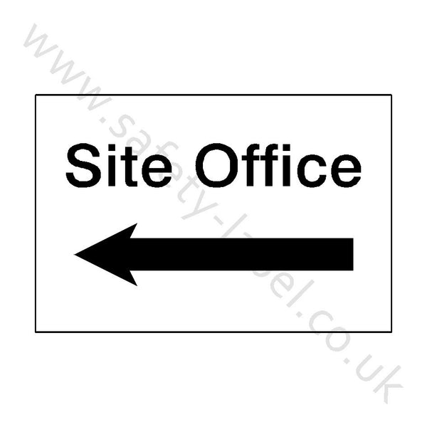 Site Office Left Sign | Safety-Label.co.uk