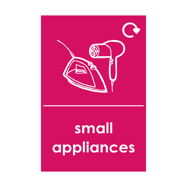 Small Appliances Waste Sign (option 3) | Safety-Label.co.uk