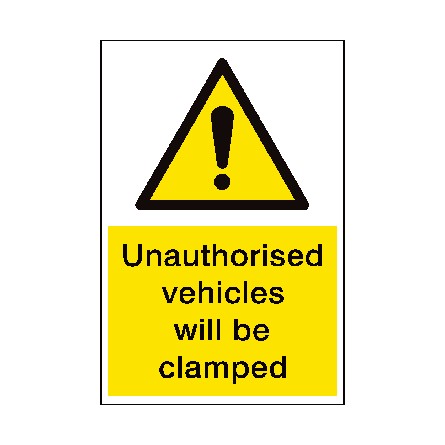 Vehicles Will Be Clamped Security Sign SafetyLabel.co.uk