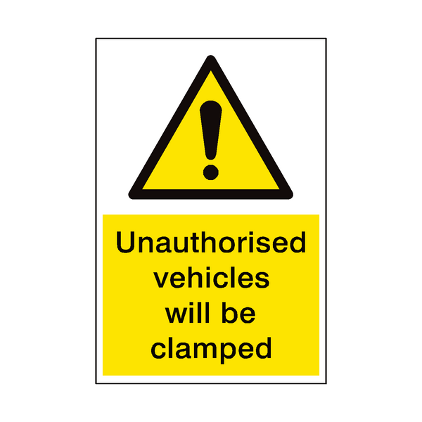 Vehicles Will Be Clamped Security Sign | Safety-Label.co.uk