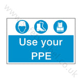 Use Your PPE Safety Sign | Safety-Label.co.uk